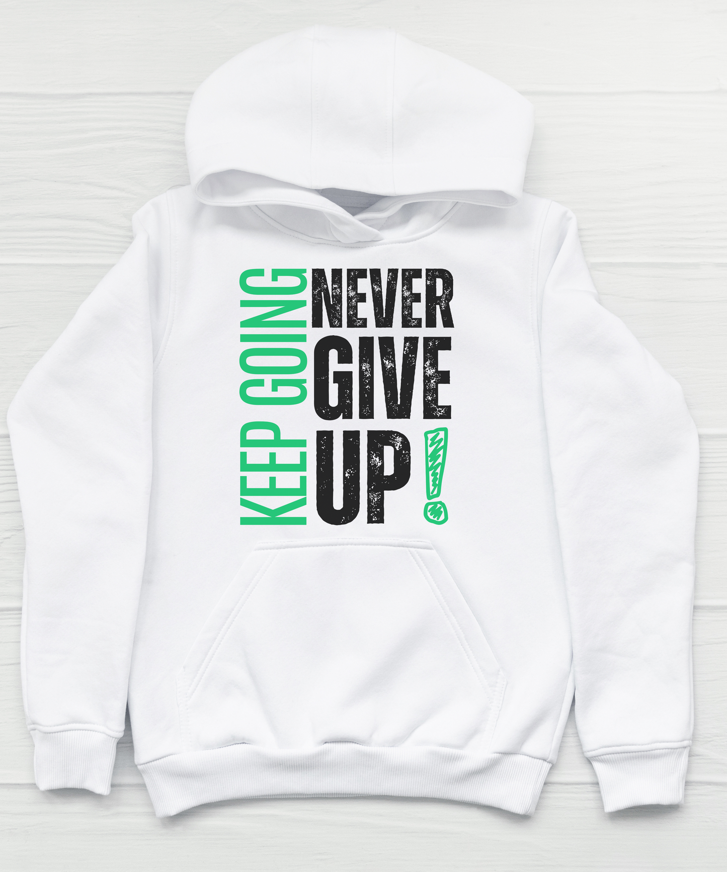 NEVER GIVE UP HOODIE