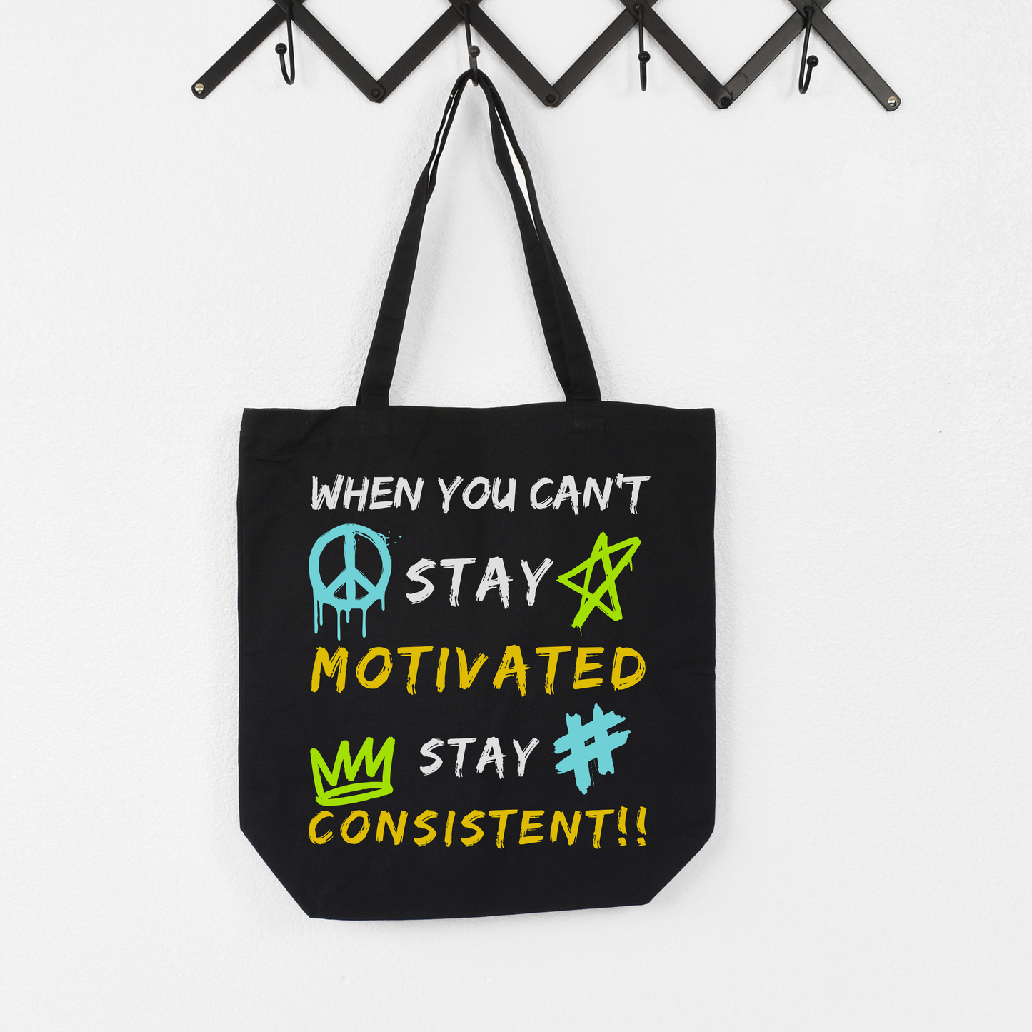 STAY CONSISTENT CANVAS TOTE BAG